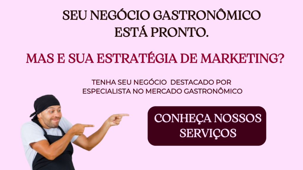 Cozinheiro com expressão divertida apontando para o botão “Conheça nossos serviços”. A imagem traz o texto: “Seu negócio gastronômico está pronto. Mas e sua estratégia de marketing?”, voltada para chamar atenção de empreendedores do setor.